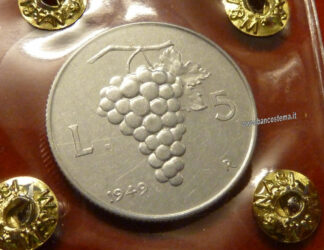 Moneta Italiana 5 lire "Uva" Repubblica Italiana 1949 FDC- FRONTE