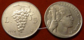 Moneta Italiana 5 lire "Uva" Repubblica Italiana 1949 BB